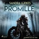 [German] - Promille - Kurzkrimi aus der Eifel (Ungekürzt) Audiobook