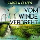 Vom Winde verdreht - Kurzkrimi aus der Eifel (Ungekürzt) Audiobook