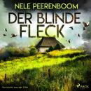 Der blinde Fleck - Kurzkrimi aus der Eifel (Ungekürzt) Audiobook