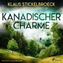 Kanadischer Charme - Kurzkrimi aus der Eifel (Ungekürzt) Audiobook