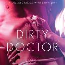 Dirty Doctor - Sexy erotica Audiobook