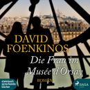 [German] - Die Frau im Musée d'Orsay (Ungekürzt) Audiobook