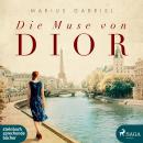 [German] - Die Muse von Dior (Ungekürzt) Audiobook