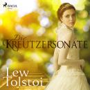 [German] - Die Kreutzersonate (Ungekürzt) Audiobook
