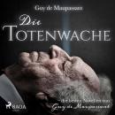 [German] - Die Totenwache (Ungekürzt) Audiobook