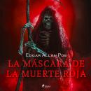 La máscara de la muerte roja Audiobook