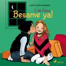 C de Clara 3 - ¡Besame ya! Audiobook