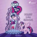 [German] - My Little Pony - Equestria Girls - Durch den Spiegel Audiobook