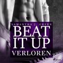 Beat it up - verloren Audiobook