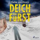 Deichfürst: Ostfriesland-Krimi (Ein Fall für Kommissar Möllenkamp 1) Audiobook
