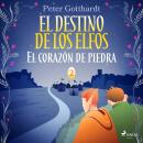 El destino de los elfos 2: El corazón de piedra Audiobook