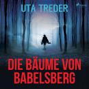 [German] - Die Bäume von Babelsberg (Ungekürzt) Audiobook
