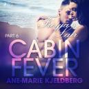 Cabin Fever 6: Freyja's Lair Audiobook