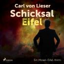 Schicksal Eifel - Ein Mosel-Eifel-Krimi Audiobook