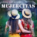 Mujercitas, Louisa May Alcott