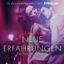 Neue Erfahrungen: Erotische Novelle Audiobook