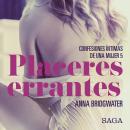 Placeres errantes - Confesiones íntimas de una mujer 5 Audiobook