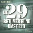 Die 29 Irrtümer rund ums Geld Audiobook
