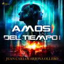 Amos del Tiempo Audiobook