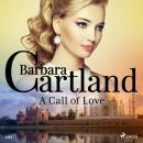 Call of Love (Barbara Cartland's Pink Collection 101), Barbara Cartland
