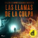 [Spanish] - Las llamas de la culpa - Dramatizado Audiobook