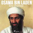 Osama Bin laden: la espada de Alá Audiobook