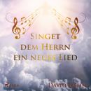 Singet dem Herrn ein neues Lied Audiobook