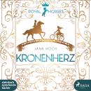 Kronenherz (Royal Horses 1) Audiobook