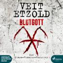 Blutgott: Thriller (Die Clara-Vidalis-Reihe 7) Audiobook