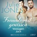 Freunde mit gewissen Vorzügen: Jack - Erotische Novelle Audiobook