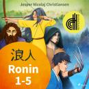 Ronin 1-5 - Dramatizado Audiobook