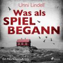 [German] - Was als Spiel begann - Ein Norwegen-Krimi Audiobook