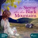 Die Sterne über den Black Mountains Audiobook