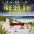 Friesenlüge - Ein Nordfriesland Krimi Audiobook