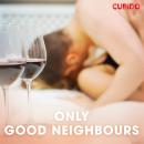 Only good neighbours