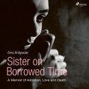 Sister on Borrowed Time Audiobook