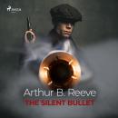 The Silent Bullet Audiobook