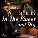 In the Sweet Dry and Dry Audiobook