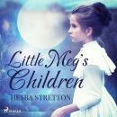 Little Meg's Children Audiobook