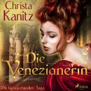 Die Venezianerin - Die Gewürzhändler-Saga Audiobook