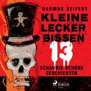 Kleine Leckerbissen - 13 schaurig schöne Geschichten Audiobook