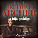 [Spanish] - La hija pródiga Audiobook
