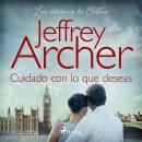 [Spanish] - Cuidado con lo que deseas Audiobook