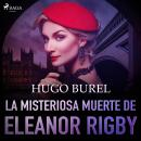 La misteriosa muerte de Eleanor Rigby Audiobook