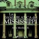 La dama blanca del Mississippi Audiobook