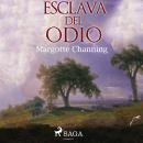 [Spanish] - Esclava del odio Audiobook