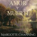 [Spanish] - Amor y muerte Audiobook