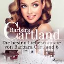 Die besten Liebesromane von Barbara Cartland 6 Audiobook