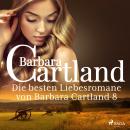 Die besten Liebesromane von Barbara Cartland 8 Audiobook