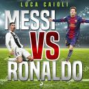 Messi vs Ronaldo Audiobook